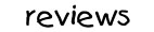 REVIEWS